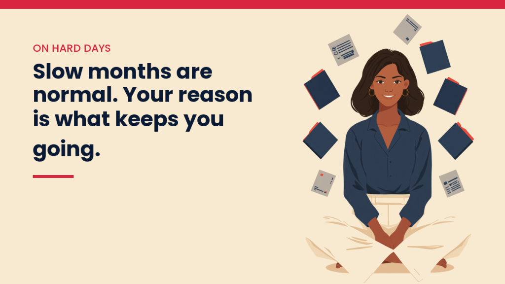V, the VivaMomentum guide, sitting calmly while papers swirl around her, next to the words: Slow months are normal. Your reason is what keeps you going.