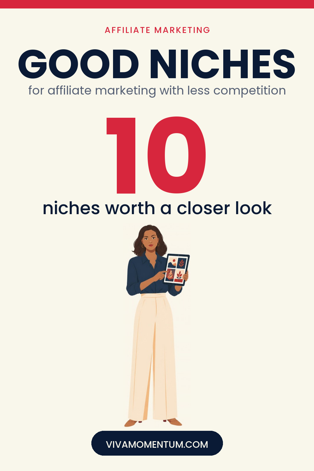 Pinterest pin: Good Niches, for affiliate marketing with less competition, with V saving a pin. Save it to your Pinterest board.