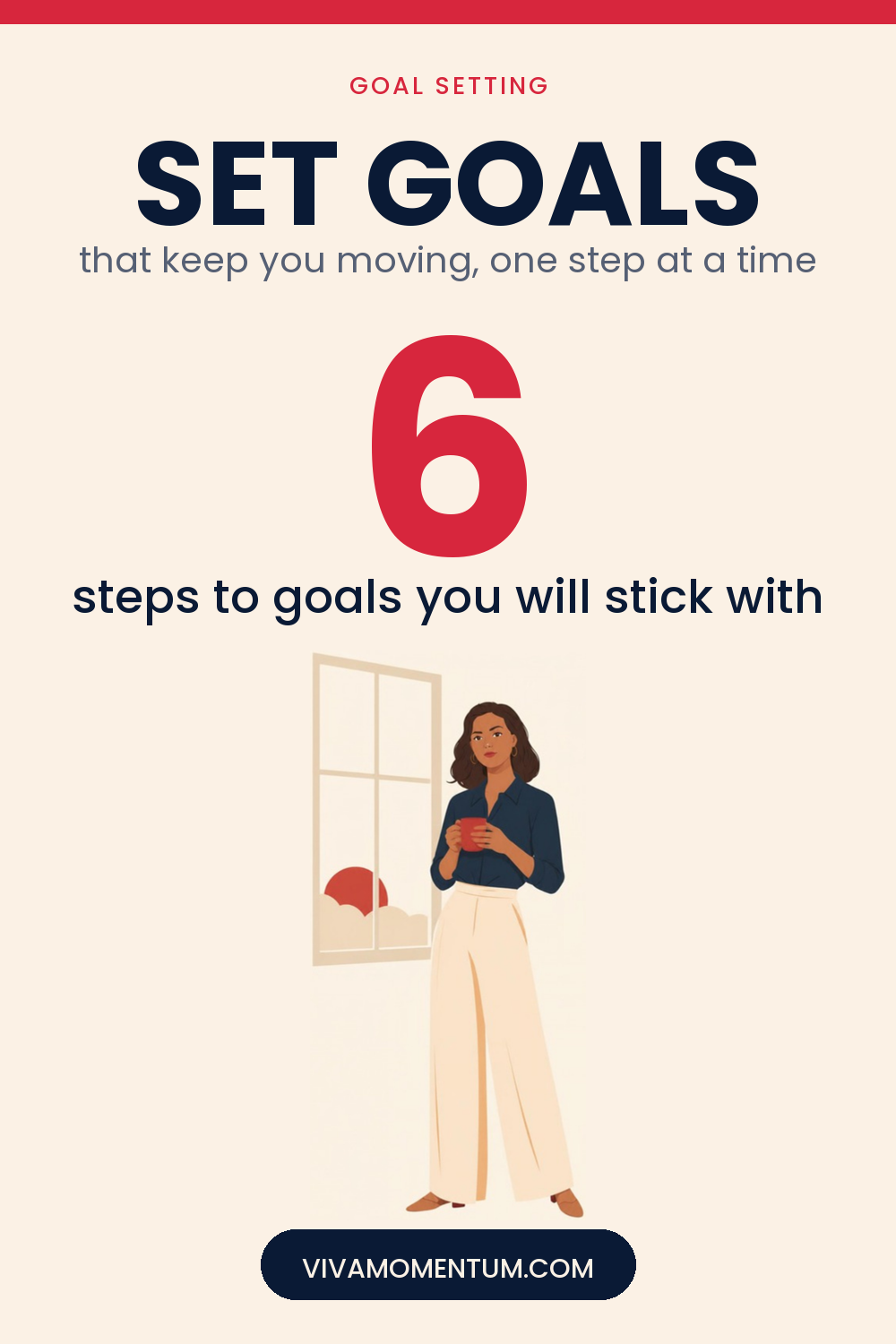 Pinterest pin: Set Goals, that keep you moving, one step at a time, with V with her morning coffee. Save it to your Pinterest board.