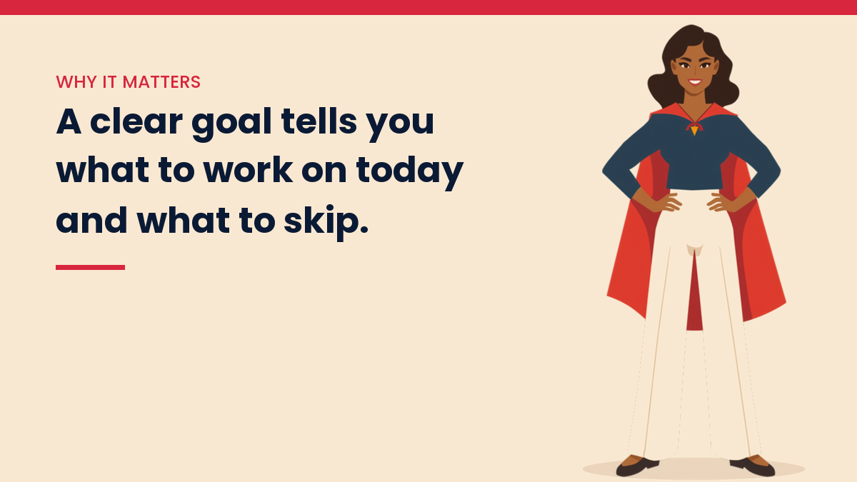 V, the VivaMomentum character, standing confidently with hands on hips, with the words: A clear goal tells you what to work on today and what to skip.