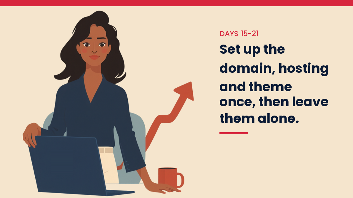 Illustration of V, the VivaMomentum character, working at a laptop beside a rising arrow, with the words: Set up the domain, hosting and theme once, then leave them alone.