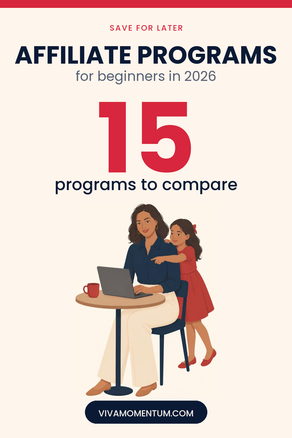 Pinterest image for the VivaMomentum article 15 Affiliate Programs for Beginners, with the illustrated VivaMomentum character