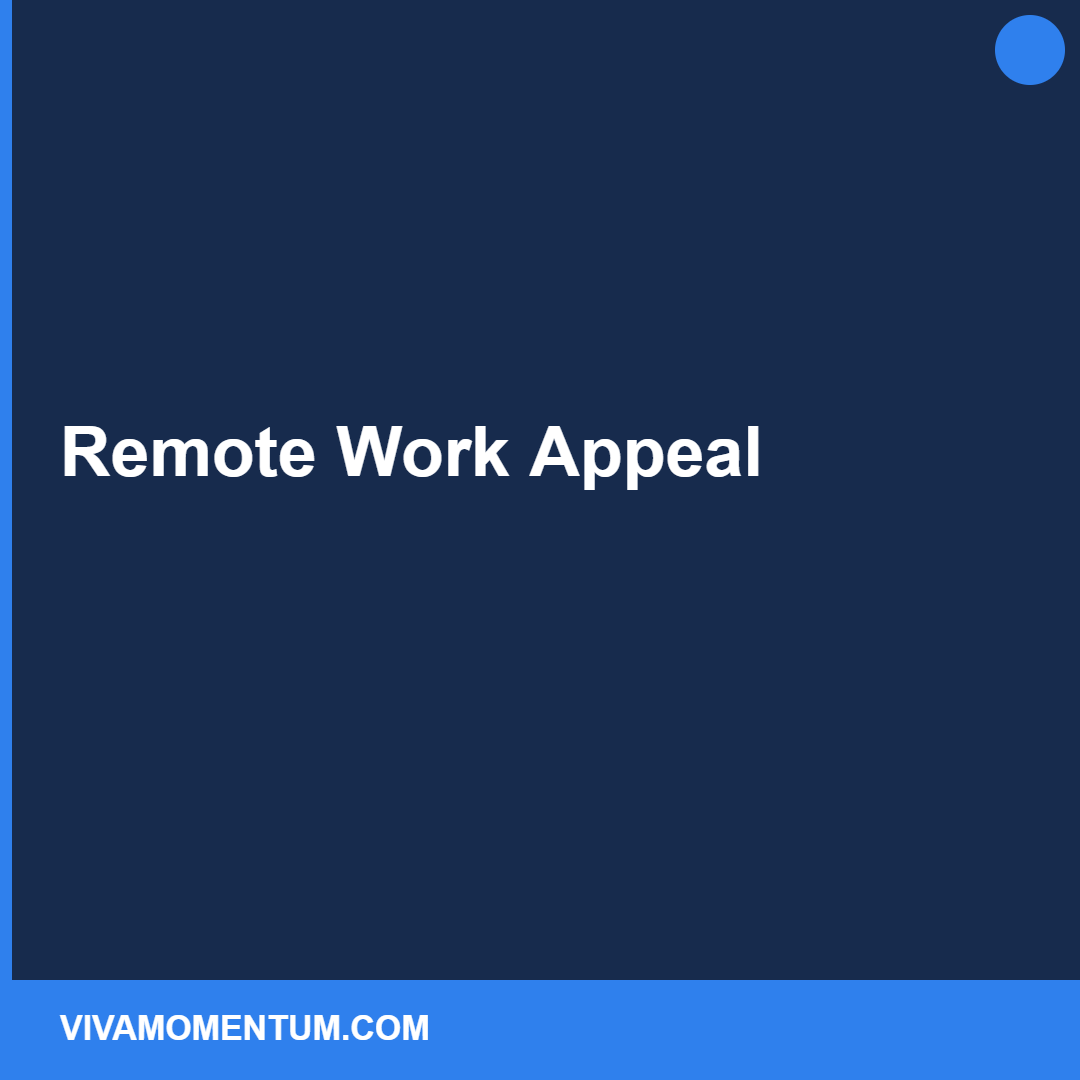 Remote Work Appeal