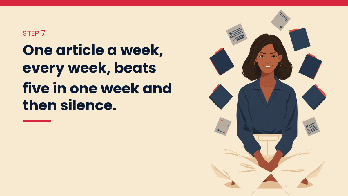 Illustrated VivaMomentum character beside the words: One article a week, every week, beats five in one week and then silence.