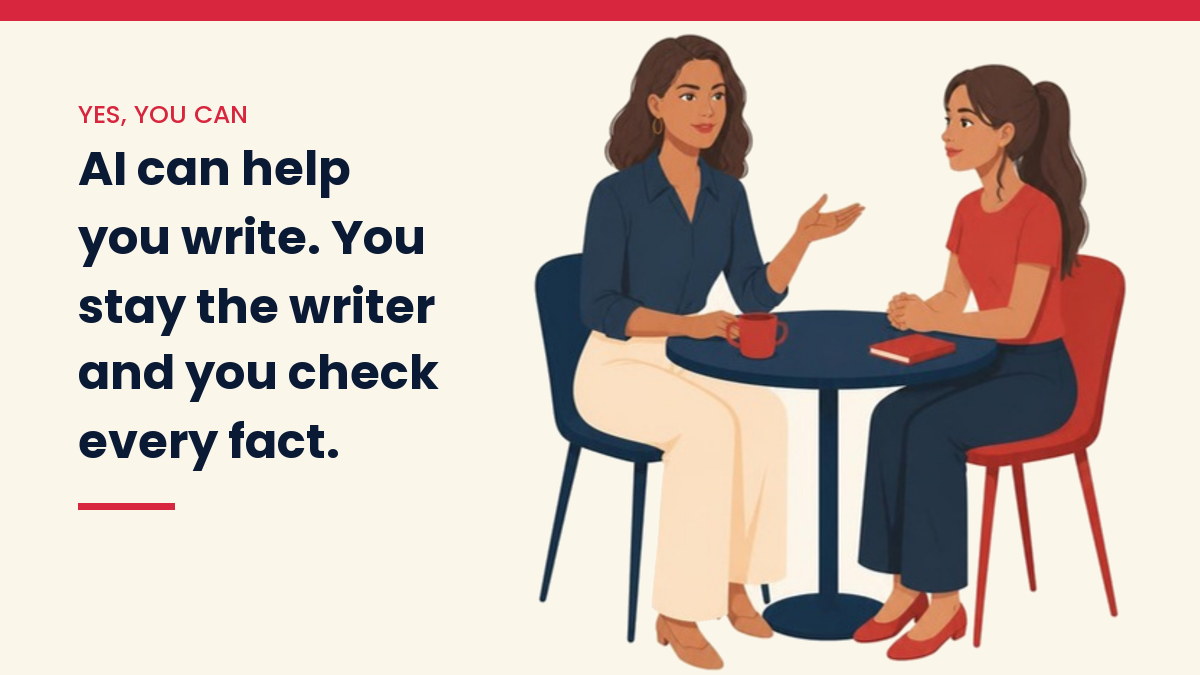 V, the VivaMomentum character, explaining something like a friendly mentor, with the words: AI can help you write. You stay the writer and you check every fact.