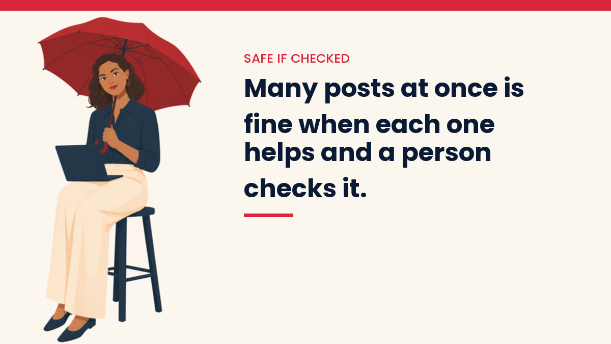 V, the VivaMomentum character, sheltering under an umbrella, with the words: Many posts at once is fine when each one helps and a person checks it.
